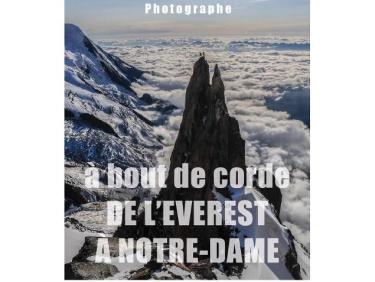 A bout de corde de l'Everest à Notre Dame.