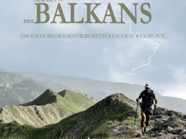 Sur le fil des Balkans
